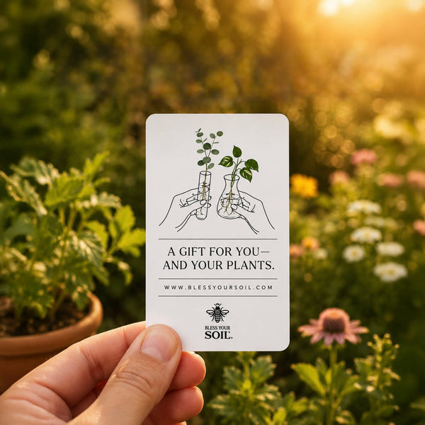 Bless Your Soil® eGift Card